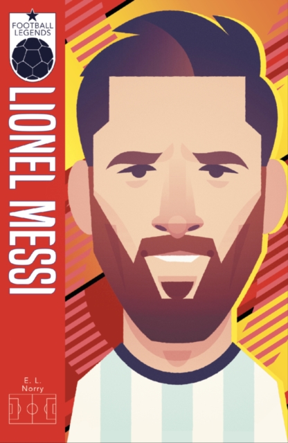 x Football Legends #5: Lionel Messi, Paperback / softback Book