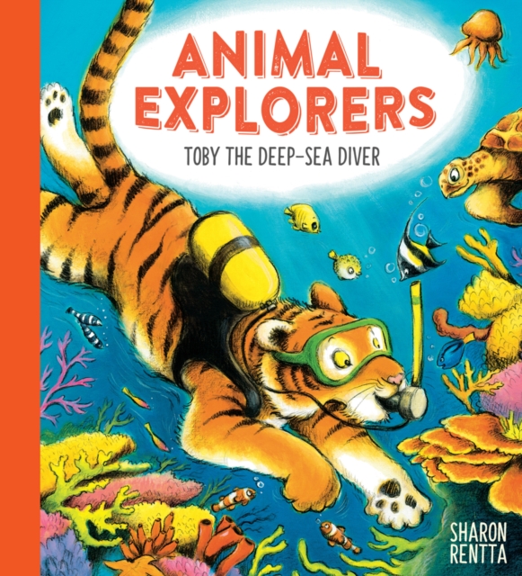 Animal Explorers: Toby the Deep-Sea Diver PB, Paperback / softback Book