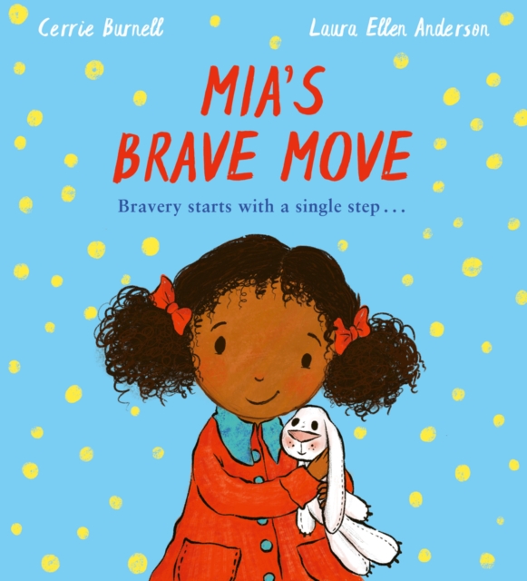 Mia's Brave Move, Paperback / softback Book