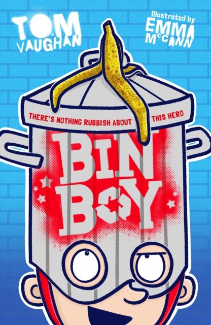 Bin Boy: There's nothing rubbish about this superhero!, Paperback / softback Book