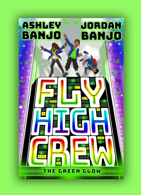 Fly High Crew: The Green Glow, Paperback / softback Book