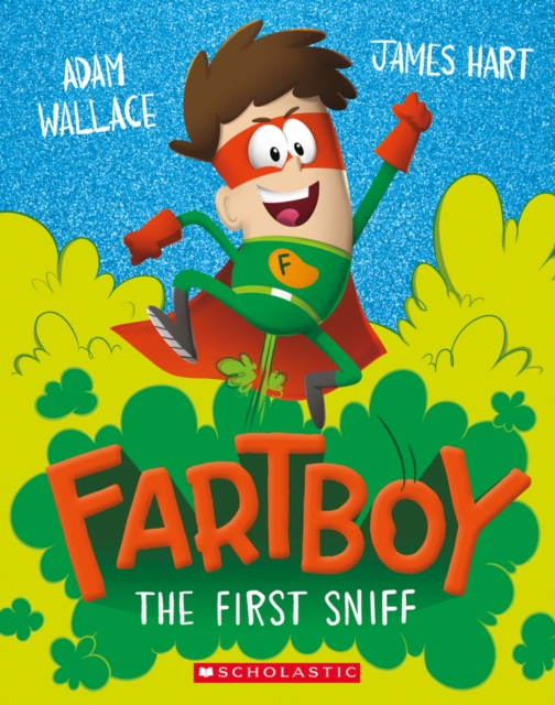 Fartboy: The First Sniff, Paperback / softback Book