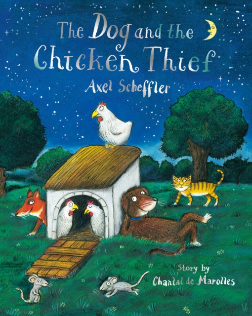 The Dog and the Chicken Thief, Paperback / softback Book