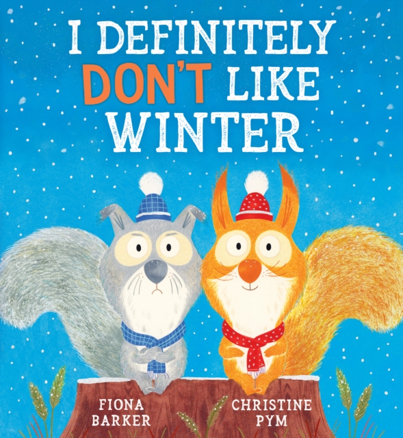 I Definitely Don't Like Winter, Paperback / softback Book