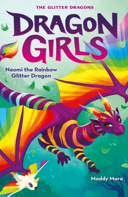 Naomi the Rainbow Glitter Dragon, Paperback / softback Book