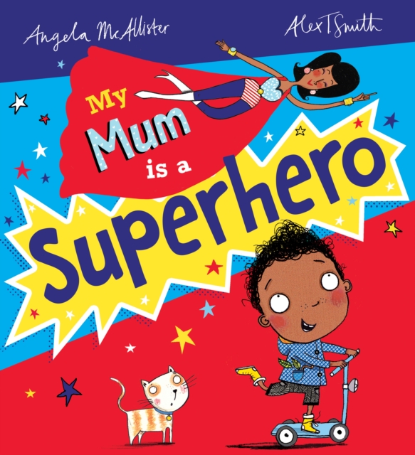 My Mum is a Superhero (NE), Paperback / softback Book