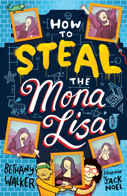 How to Steal the Mona Lisa, Paperback / softback Book