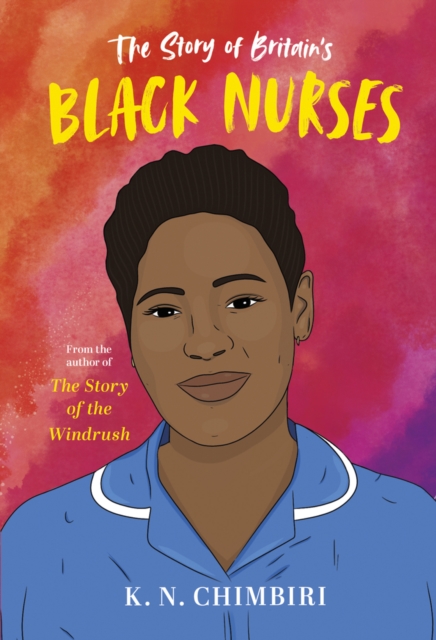 The Story of Britain's Black Nurses, Hardback Book