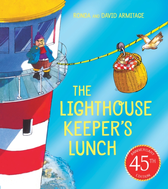 The Lighthouse Keeper's Lunch (45th anniversary edition), Paperback / softback Book