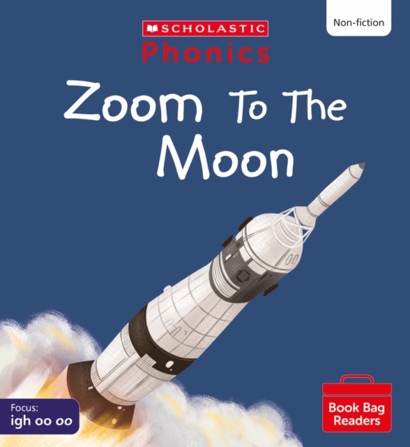 Zoom to the Moon! (Set 5) Matched to Little Wandle Letters and Sounds Revised, Paperback / softback Book