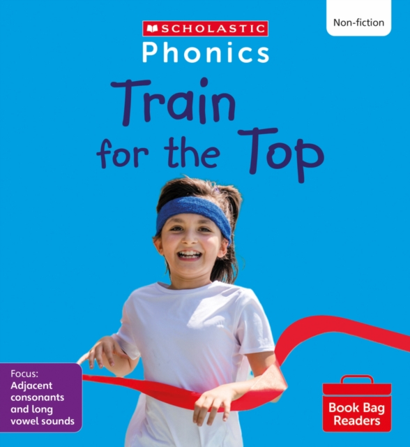 Train for the Top (Set 8) Matched to Little Wandle Letters and Sounds Revised, Paperback / softback Book