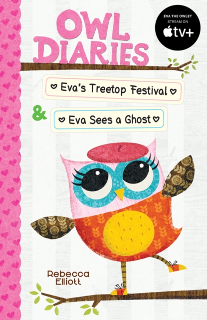 Owl Diaries Bind-Up 1: Eva's Treetop Festival & Eva Sees a Ghost, Paperback / softback Book