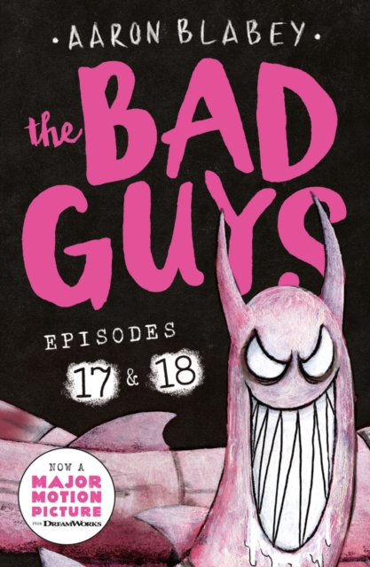 The Bad Guys: Episode 17 & 18, Paperback / softback Book