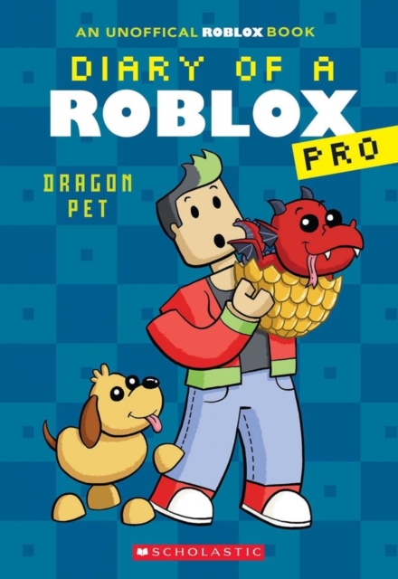 Diary of a Roblox Pro #2: Dragon Pet, Paperback / softback Book