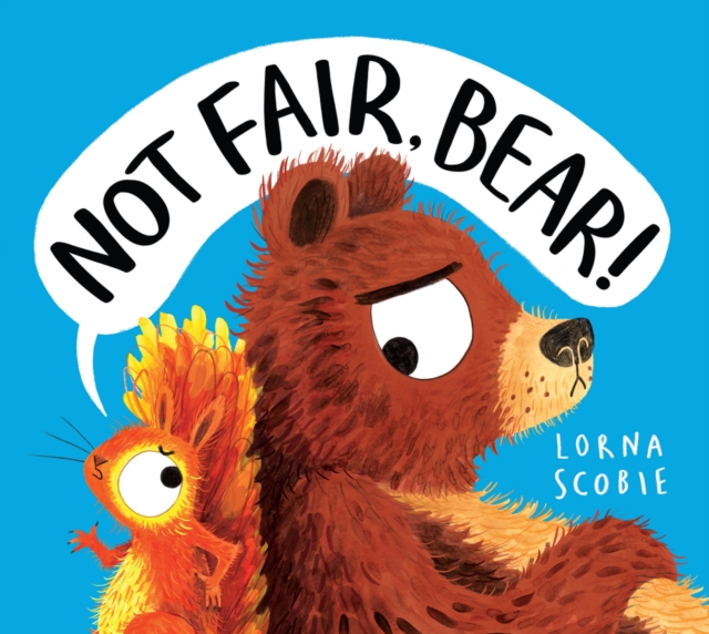 Not Fair, Bear! (HB), Hardback Book