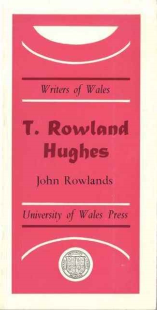 T. Rowland Hughes, Paperback / softback Book