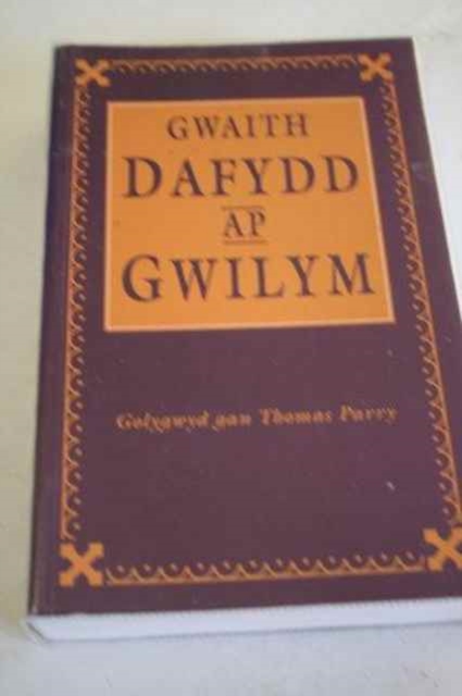 Gwaith Dafydd ap Gwilym, Paperback / softback Book