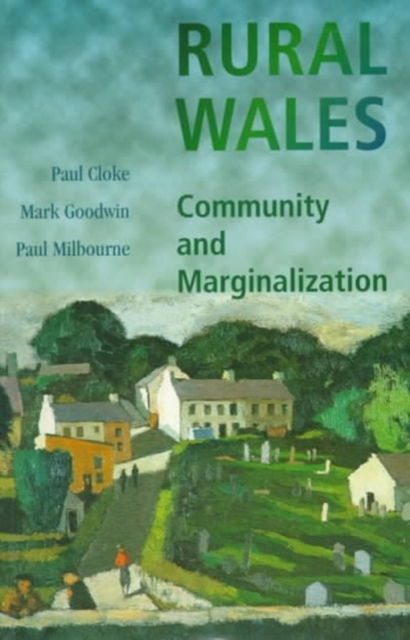 Rural Wales : Community and Marginalization, Paperback / softback Book