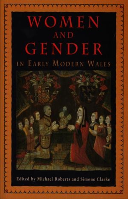 Women and Gender in Early Modern Wales, Paperback / softback Book