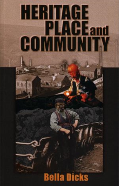Heritage, Place and Community, Paperback / softback Book