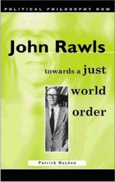 John Rawls : Towards a Just World Order, Hardback Book