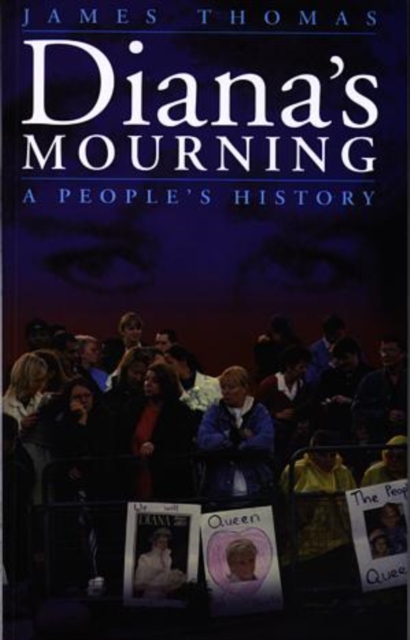 Diana's Mourning : A People's History, Paperback / softback Book