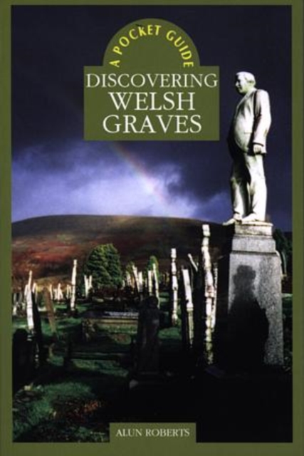 Discovering Welsh Graves, Paperback / softback Book