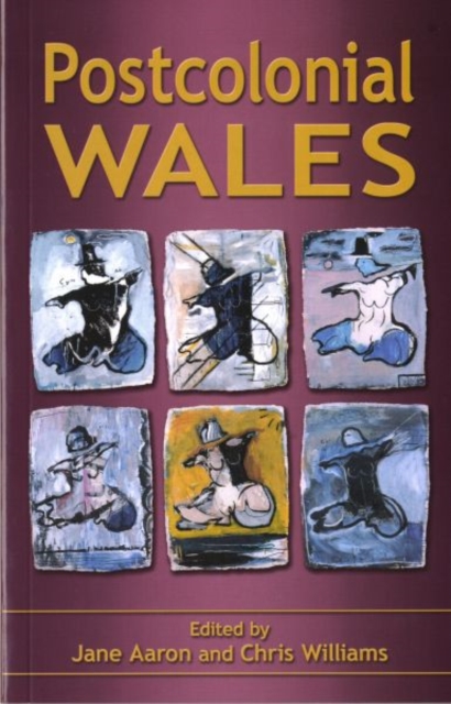 Postcolonial Wales, Paperback / softback Book
