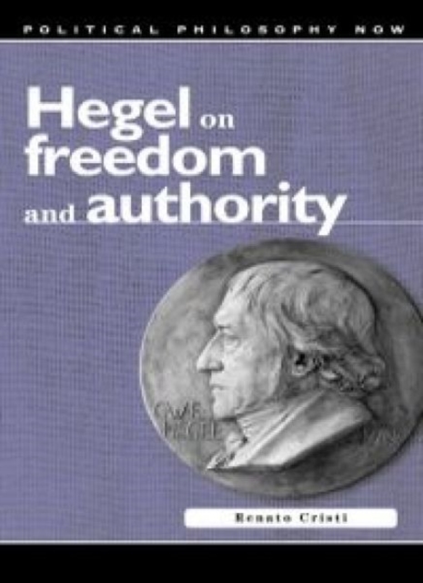Hegel on Freedom and Authority, Hardback Book