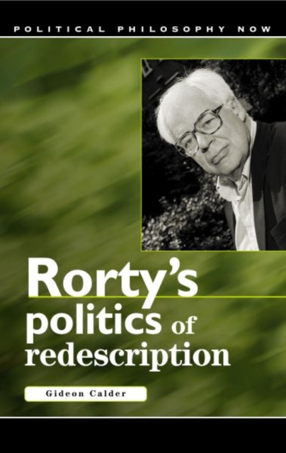 Rorty's Politics of Redescription, Paperback / softback Book