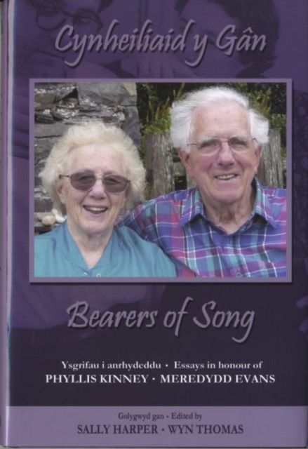 Welsh Music Studies/Astudiaethau Cerddoriaeth Cymru : Bearers of Song/Cynheiliaid Y Gan, Hardback Book