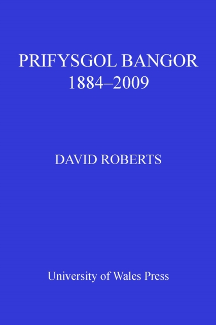 Prifysgol Bangor 1884-2009, PDF eBook