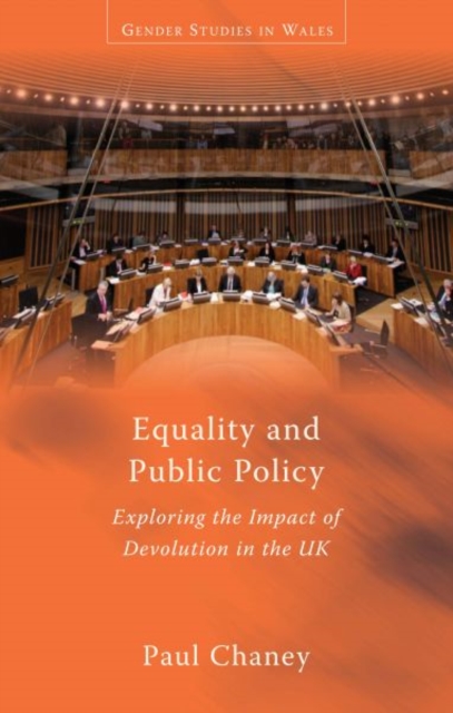 Equality and Public Policy : Exploring the Impact of Devolution in the UK, Paperback / softback Book