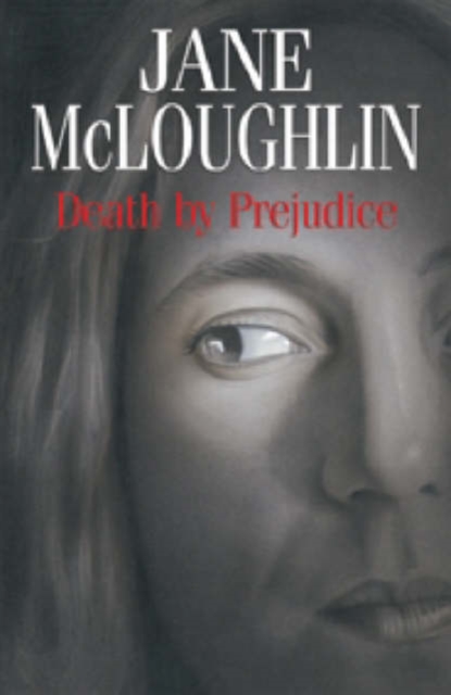 Death by Prejudice, Hardback Book
