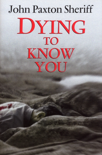 Dying to Know You, Hardback Book