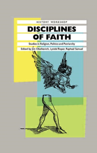 Disciplines of Faith : Studies in Religion, Politics and Patriarchy, Hardback Book
