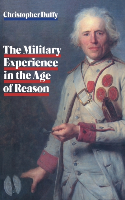 Military Experience in the Age of Reason, Hardback Book