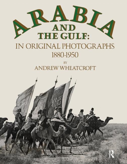 Arabia & The Gulf, Hardback Book