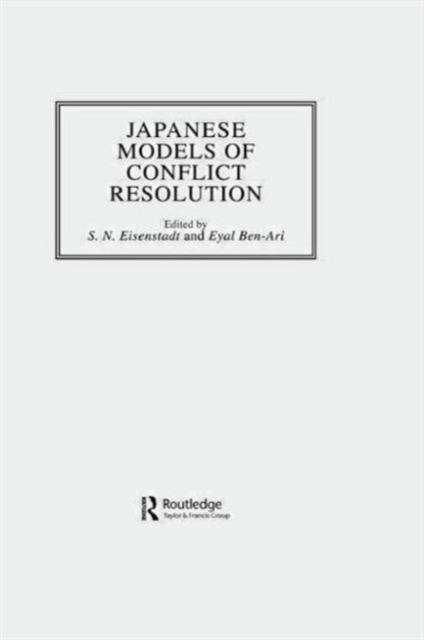 Japanese Models Of Conflict Resolution, Hardback Book