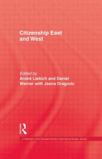 Citizenship East and West, Hardback Book