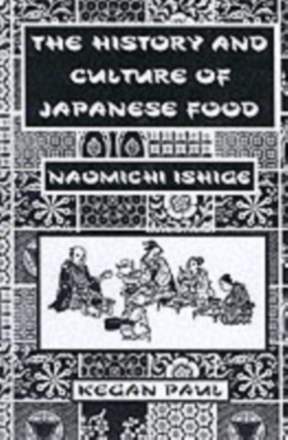 History Of Japanese Food, Hardback Book