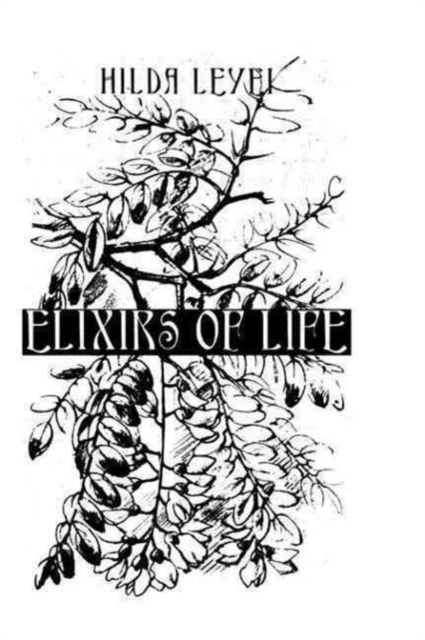 Elixers Of Life, Hardback Book