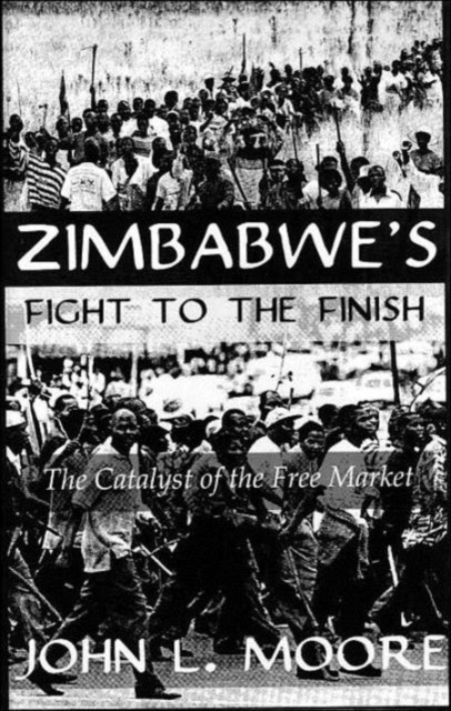 Zimbabwe's Fight To The Finish, Hardback Book