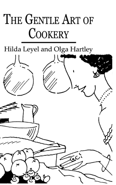 The Gentle Art Of Cookery, Hardback Book