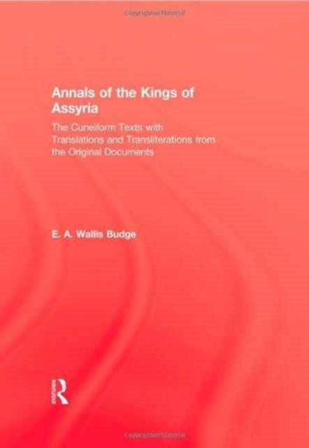 Annals Of The Kings Of Assyria, Hardback Book