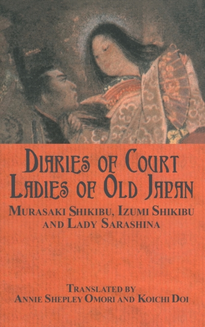Diaries of Court Ladies of Old Japan, Hardback Book