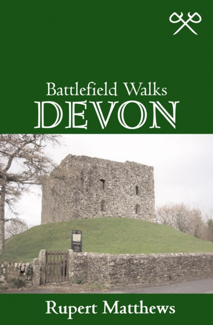 Battlefield Walks: Devon, Paperback Book