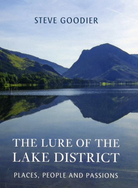 The The Lure of the Lake District, Hardback Book