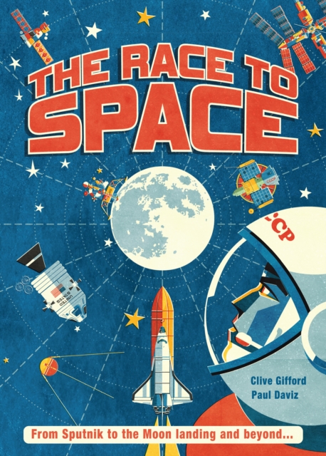 The Race to Space : From Sputnik to the Moon Landing and Beyond..., EPUB eBook