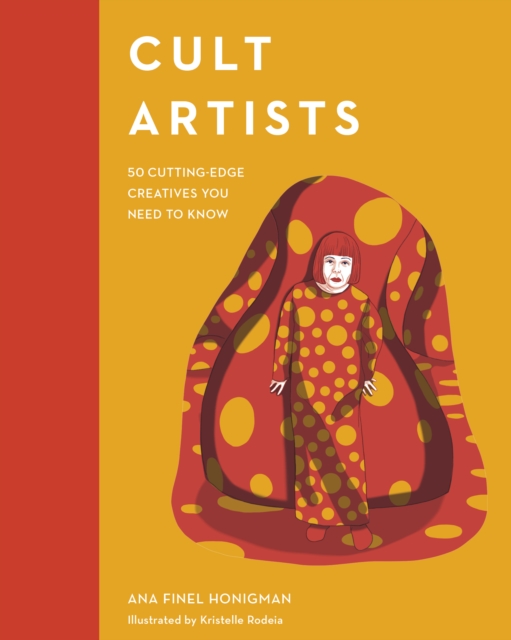 Cult Artists : 50 Cutting-Edge Creatives You Need to Know, EPUB eBook